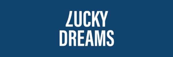 Lucky Dreams Casino Bonus Banner 100% up to NZ$500 + 100 Free Spins